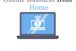Online Business From Home